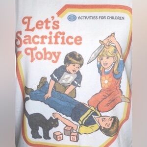 Let’s Sacrifice Toby Dark Humor T shirt | S | EUC